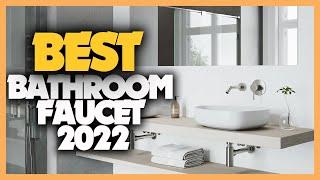 10 Best Bathroom Faucets 2022