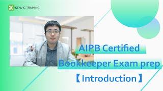 【Introduction】AIPB Certified Bookkeeper Exam prep Introduction