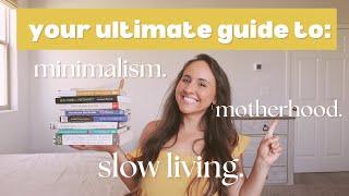 The ULTIMATE reading list for slow living, minimalism, & motherhood