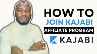 HOW TO JOIN KAJABI AFFILIATE PROGRAM | HOW TO JOIN KAJABI PARTNER PROGRAM NOW