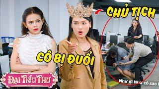 MẠO DANH "CHỦ TỊCH" | Đại Tiểu Thư | YeaH1 Sister