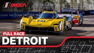 2024 Detroit Grand Prix | Full Race | WeatherTech SportsCar Championship | Detroit, Michigan