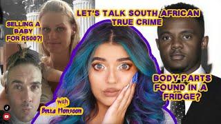 Selling a baby for R500? Body parts discovered in a fridge? Let’s talk South African True Crime