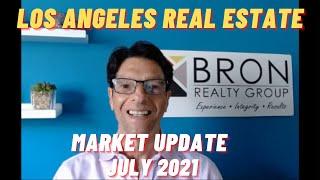 Los Angeles Real Estate Market Update - June / July 2021