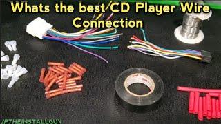 Whats the best wire harness connection?
