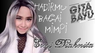 Hadirmu Bagai Mimpi - Erni Diahnita - GITA BAYU Reborn (Cover)