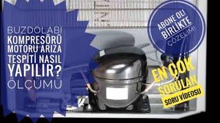 Buzdolabı Motoru Kompresörü Arıza Tespiti Nasıl Ölçülür? #buzdolabı #kompresör #motor #yanmış #yanık