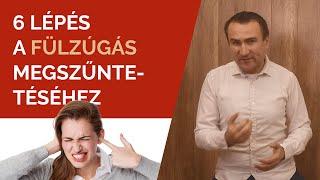 6 lépés a Fülzúgás megszüntetéséhez