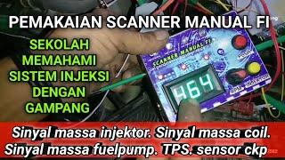 Pemakaian scanner manual fi cek sistem kerja motor injeksi