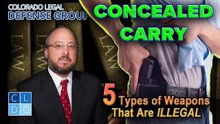 Concealed Weapons in Colorado -- "When are they illegal?"