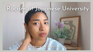 Racism at Japanese University - My Personal Experiences