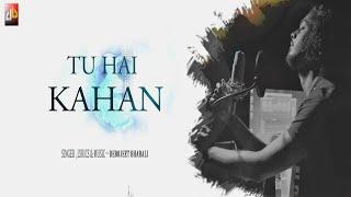 Tu Hai Kahan-New hindi song 2020 |  Music -  D.btz