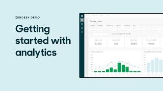 Zendesk Demo: Getting started with analytics