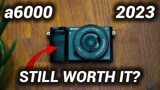 Should you Buy the SONY a6000 in 2023?