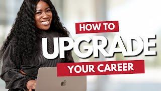 How to Find a New Job (AND UPGRADE YOUR CAREER)