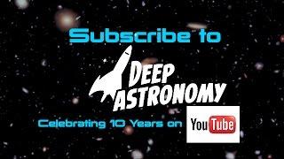 Deep Astronomy Channel Trailer - 2016