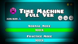 TIME MACHINE FULL VERSION BY: TRASO56 GEOMETRY DASH 2.11