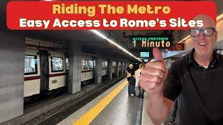 Sites Of Rome Via The Metro | Best Way To See Rome