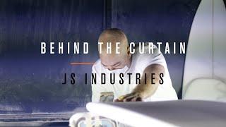 Behind The Curtain - JS Industries