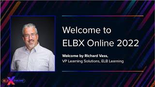 ELBX Online 2022 - Day 1 Welcome