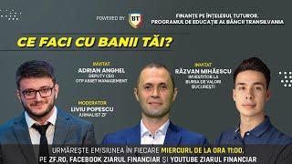 CE FACI CU BANII TĂI?  23.10.2024