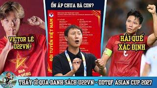 Nhận định về danh sách ĐTVN ASIAN CUP và U22 Việt Nam HLV Kim Sang Sik vừa công bố