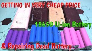 how to get 18650 lithium lion battery at cheap price and repairing battery