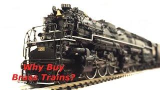 Brass Trains: The Basics and Why Buy Brass?