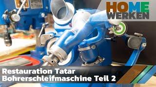 Restauration Tatar Bohrerschleifmaschine Teil 2, restoration drill sharpener Part 2