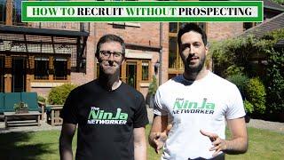 Network Marketing Training: How To Recruit WITHOUT Prospecting
