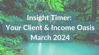 Insight Timer - Your Client and Income Oasis