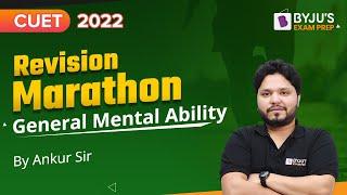 General Mental Ability Marathon | CUET 2022 General Mental Ability Revision | BYJU’S Exam Prep