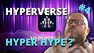 Hyperverse - Part 4 - Hyper Hype?