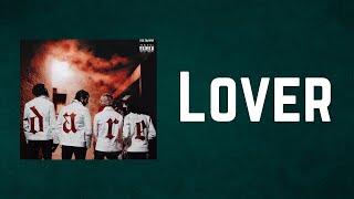 The Hunna - Lover (Lyrics)