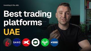 Best trading platforms in Dubai & the UAE  and which to avoid! 