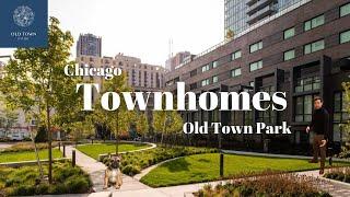 Chicago Luxury Home Tour | Old Town Park Townhomes