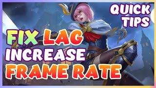 How to fix Lag and Fps Drop in Mobile Legends