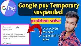 Google pay suspended problem solution 