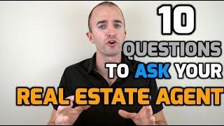 10 Questions to Ask Your Real Estate Agent When Buying a House | Hiring a Realtor Interview