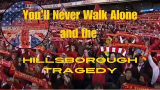 Mark from the States Reacts to What Happened at Hillsborough plus Liverpool You'll Never Walk Alone