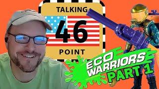 Talking Point: Eco-Warriors - Origins and Cesspool