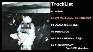 [Full Album] 식케이 Sik K, Lil Moshpit - K-FLIP