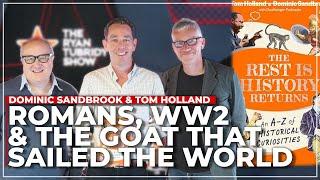 The Rest Is History Duo: Curious Stories From WW2, Romans & The Goat That Travelled The World 