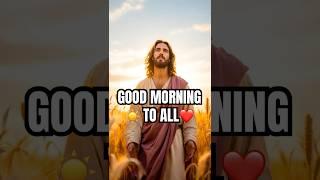 JESUS’ MORNING MESSAGE! #shorts #jesus #faith