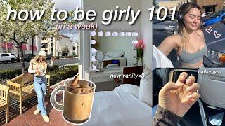 becoming a more FEMININE version of me (I got a vanity)