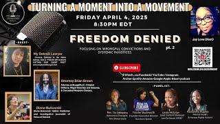 "FREEDOM DENIED" pt 2 with guest Diane Bukowski , Attorney Brian Brown & My Detroit Lawyer