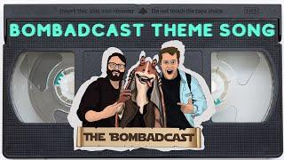 The Bombadcast Introduction & Theme Song!