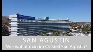 Wohnen auf GRAN CANARIA Heute der excellente Stadtteil San Agustin