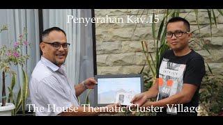 Penyerahan Kav.15 The House Thematic Cluster Village