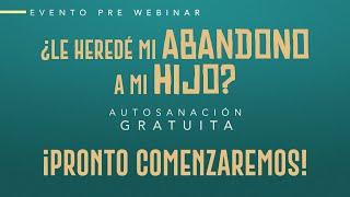 Autosanación Gratuita ( ¿Le Heredé Abandono a mi Hijo? ) con Ricardo Ponce